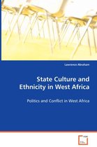State Culture and Ethnicity in West Africa