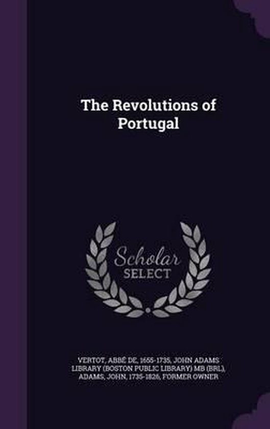 The Revolutions of Portugal