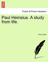 Paul Heinsius. a Study from Life.