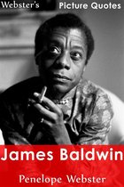 Webster's James Baldwin Picture Quotes