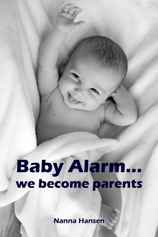 Baby Alarm...we become parents - cover