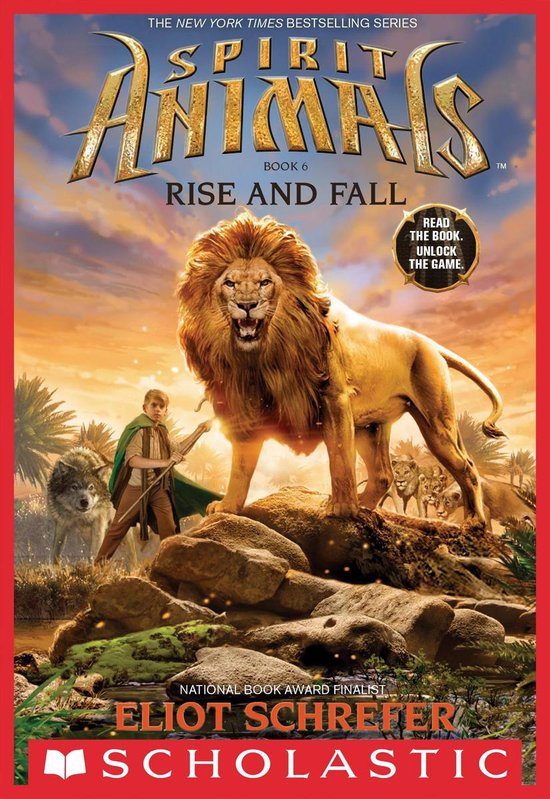Boek 6 van de Spirit Animals serie, 'Rise and Fall', met op de voorkant een leeuw op rotsen, een jongen en wolven.