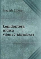 Lepidoptera indica Volume 2. Rhopalocera