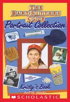 Baby-Sitters Club Portrait Collection - Kristy's Book (The Baby-Sitters Club Portrait Collection)