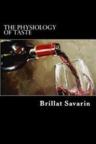 The Physiology of Taste