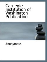 Carnegie Institution of Washington Publication
