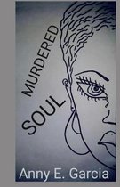 Murdered Soul