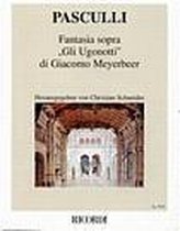 Fantasia sopra 'Gli Ugonotti' di Giacomo Meyerbeer