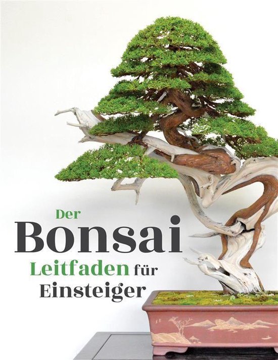 Der Bonsai Leitfaden für Einsteiger (ebook), Bonsai Empire  9788828360117  Boeken  bol.com