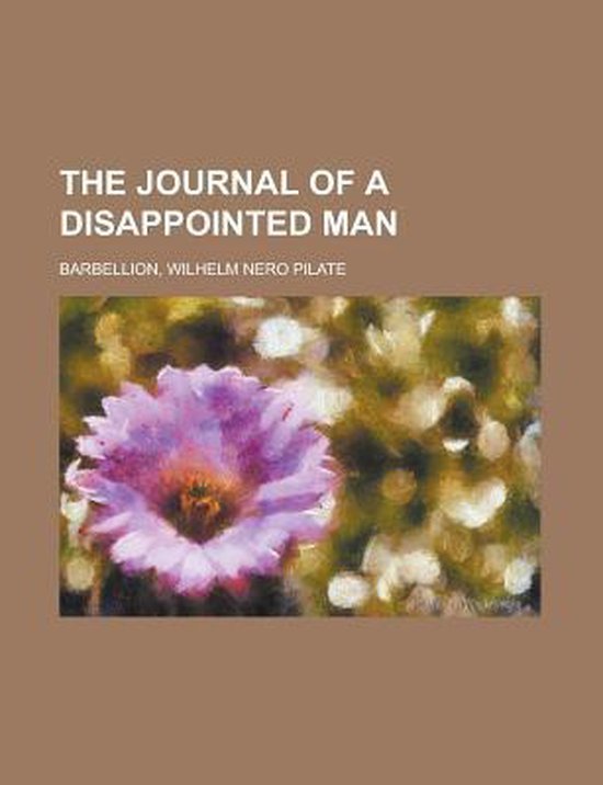 The Journal of a Disappointed Man - cover