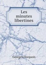 Les minutes libertines