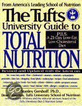 The Tufts University Guide to Total Nutrition