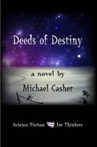 Deeds of Destiny