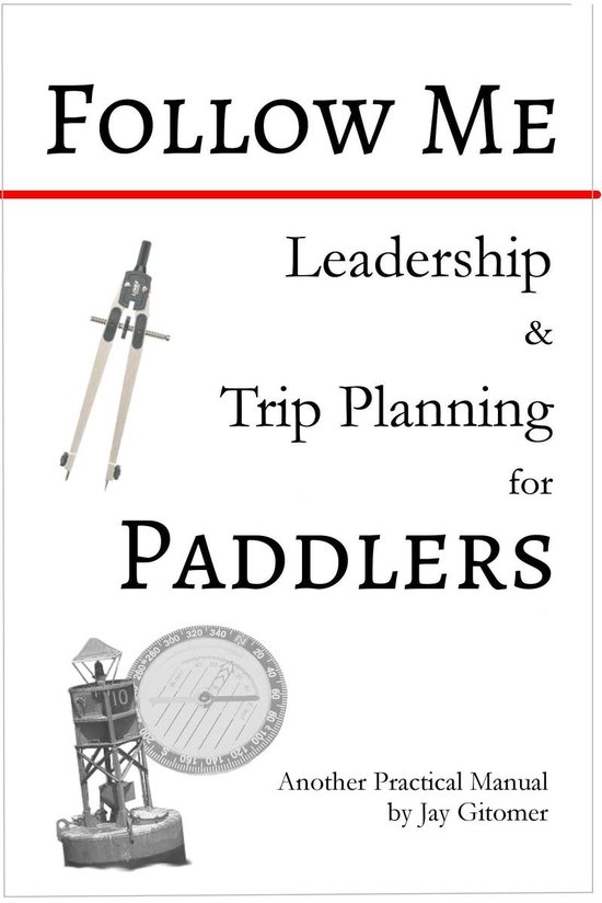 Follow Me: Leadership & Trip Planning for Paddlers - cover