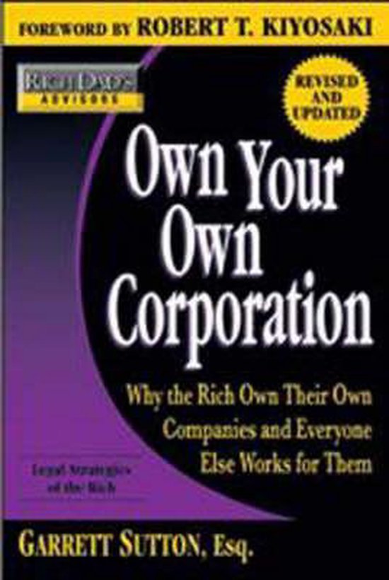 Rich dad s advisors own your own corporation 9780446539067 garrett