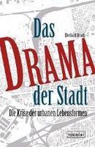 Das Drama der Stadt