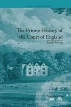 The Private History of the Court of England