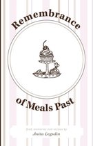 Remembrance of Meals Past