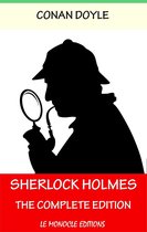 Sherlock Holmes : The Complete Collection