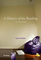 A History of the Beanbag and other Stories