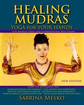 Healing Mudras: Yoga for Your Hands