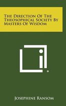 The Direction of the Theosophical Society by Masters of Wisdom