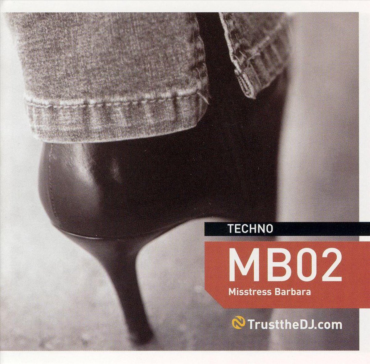 Trust the DJ: MB02 - Misstress Barbara