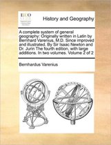 A Complete System of General Geography