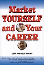 Market Yourself and Your Career