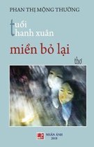Tuoi Thanh Xuan - Mien Bo Lai