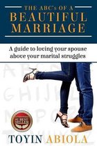The Abc's of a Beautiful Marriage