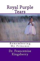 Royal Purple Tears