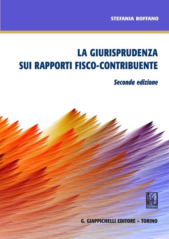 La giurisprudenza sui rapporti fisco-contribuente - cover