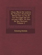 Choix Moral de Lettres de Voltaire