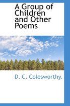 A Group of Children and Other Poems