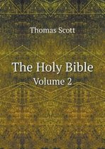The Holy Bible Volume 2
