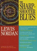 Sharpshooter Blues, the