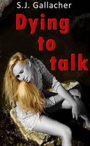 Dying to Talk