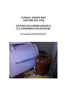 A small white bag and the fig jam