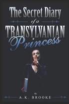 The Secret Diary of a Transylvanian Princess