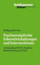 Psychoanalytische Erkenntnishaltungen Und Interventionen