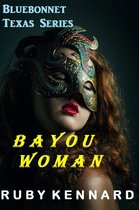 Bluebonnet, Texas 2 - Bayou Woman