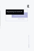 Ashgate New Critical Thinking in Philosophy- Negotiating the Good Life