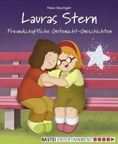 Lauras Stern - Gutenacht-Geschichten 12 - Lauras Stern - Freundschaftliche Gutenacht-Geschichten