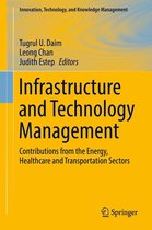 Innovation, Technology, and Knowledge Management - Infrastructure and Technology Management