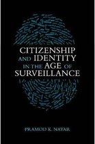 Citizenship and Identity in the Age of Surveillance