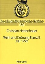 Wahl Und Kroenung Franz II. Ad 1792