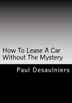 How To Lease A Car Without The Mystery