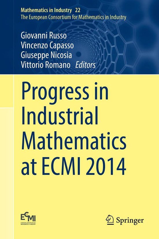 Mathematics in Industry 22 Progress in Industrial Mathematics at ECMI