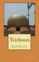 Triclones